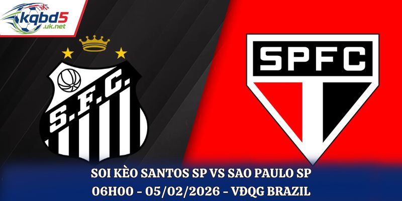 Soi Kèo Santos SP Vs Sao Paulo SP: 06h00 - 05/02/2026 - VĐQG Brazil